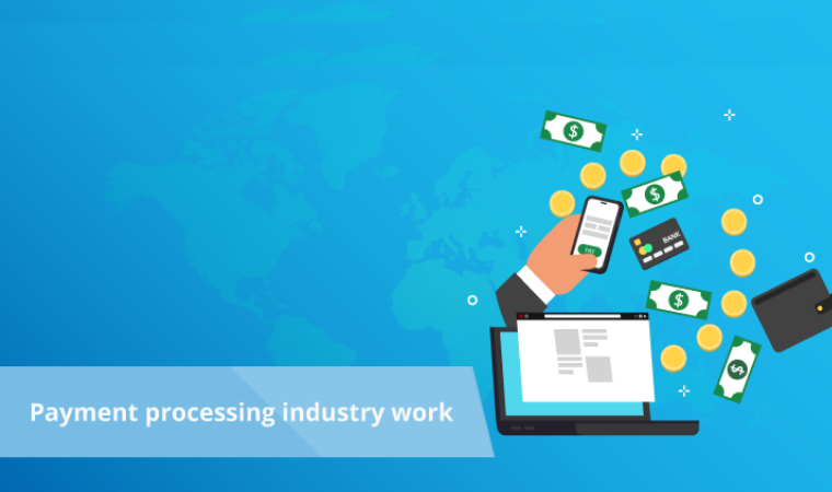 How the payment processing industry works