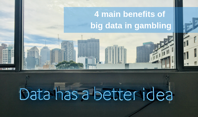 4 main benefits of big data in gambling