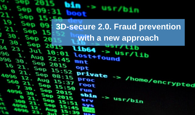 3D-secure 2.0. Fraud prevention with a new approach