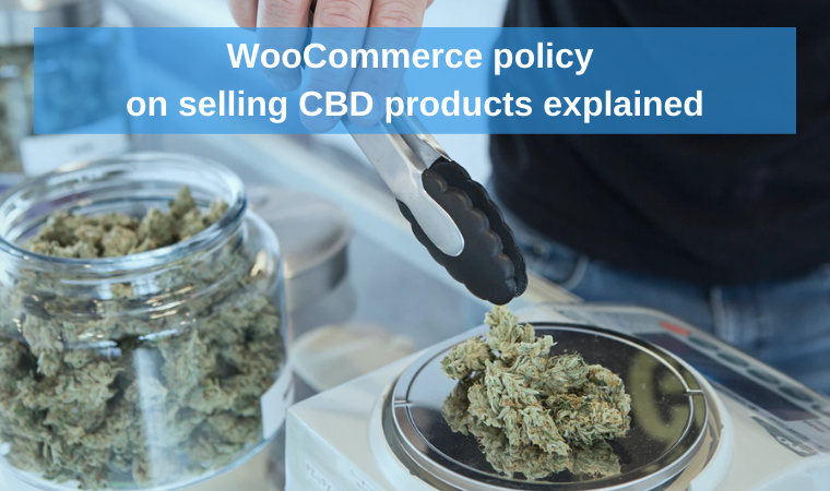 WooCommerce policy on selling CBD products explained