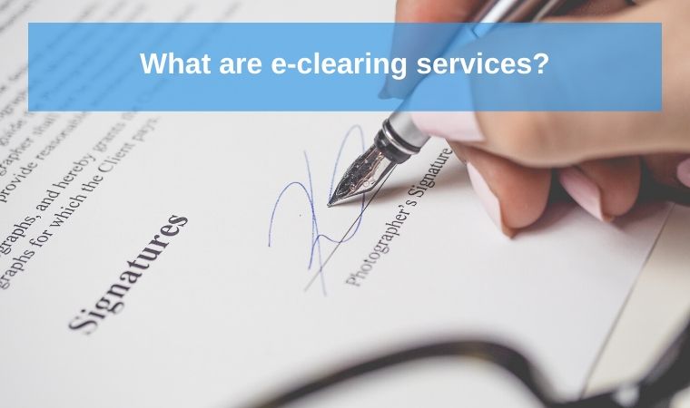 What are e-clearing services?